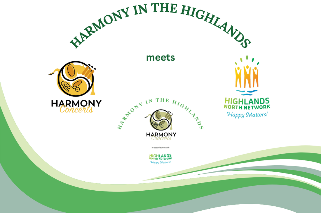 Introducing HARMONY IN THE HIGHLANDS
